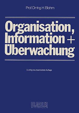 Kartonierter Einband Organisation, Information und Überwachung von Hans Blohm