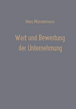 Kartonierter Einband Wert und Bewertung der Unternehmung von Hans Münstermann