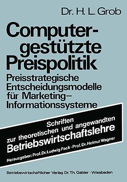Kartonierter Einband Computergestützte Preispolitik von Heinz Lothar Grob