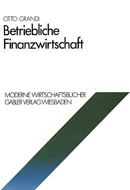Kartonierter Einband Betriebliche Finanzwirtschaft von Otto Grandi