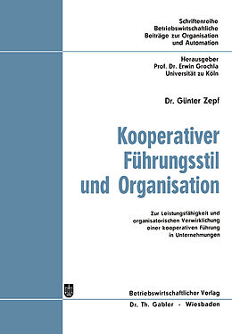 Kartonierter Einband Kooperativer Führungsstil und Organisation von Günter Zepf