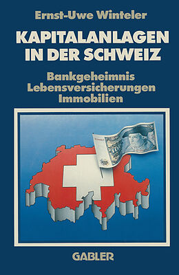 Kartonierter Einband Kapitalanlagen in der Schweiz von Ernst-Uwe Winteler