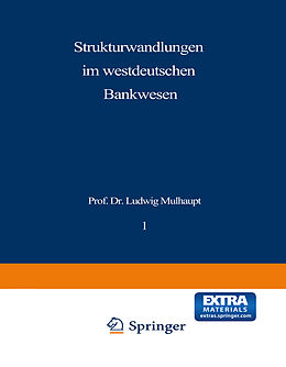 Kartonierter Einband Strukturwandlungen im westdeutschen Bankwesen von Ludwig Mülhaupt