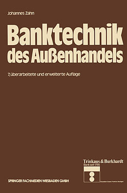 Kartonierter Einband Banktechnik des Außenhandels von Johannes C. D. Zahn