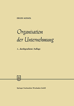 Kartonierter Einband Organisation der Unternehmung von Erich Kosiol