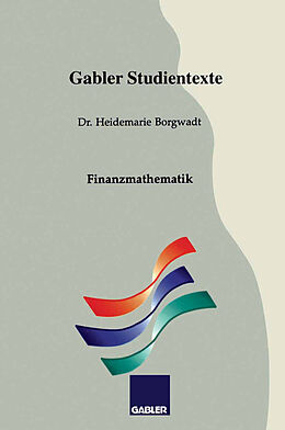 Kartonierter Einband Finanzmathematik von Heidemarie Borgwadt