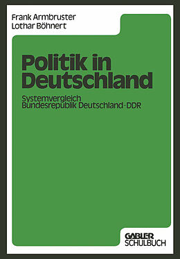 Kartonierter Einband Politik in Deutschland von Frank Armbruster