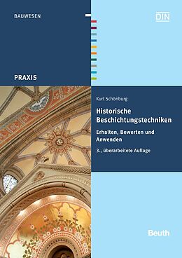 Fester Einband Historische Beschichtungstechniken von Kurt Schönburg