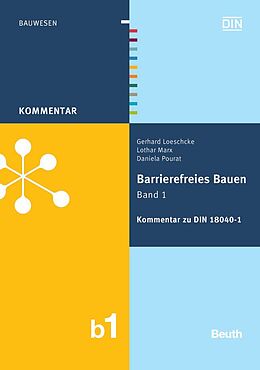 Fester Einband Barrierefreies Bauen Band 1 von Gerhard Loeschcke, Lothar Marx, Daniela Pourat