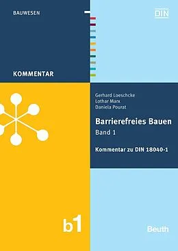 E-Book (pdf) Barrierefreies Bauen Band 1 von Gerhard Loeschcke, Lothar Marx, Daniela Pourat