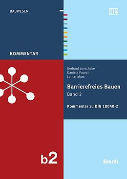 Fester Einband Barrierefreies Bauen Band 2 von Gerhard Loeschcke, Lothar Marx, Daniela Pourat