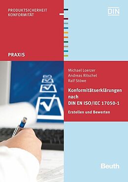 E-Book (pdf) Konformitätserklärungen nach DIN EN ISO/IEC 17050-1 von Michael Loerzer, Andreas Ritschel, Ralf Stöwe
