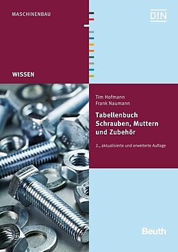 E-Book (pdf) Tabellenbuch Schrauben, Muttern und Zubehör von Tim Hofmann, Frank Naumann