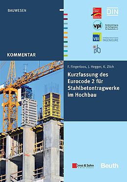 E-Book (pdf) Kurzfassung des Eurocode 2 für Stahlbetontragwerke im Hochbau von Frank Fingerloos, Josef Hegger, Konrad Zilch