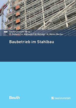 E-Book (pdf) Baubetrieb im Stahlbau von Manfred Helmus, Alexander Malkwitz, Anica Meins-Becker