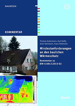 E-Book (pdf) Mindestanforderungen an den baulichen Wärmeschutz von Thomas Ackermann, Franz Feldmeier, Kurt Kießl
