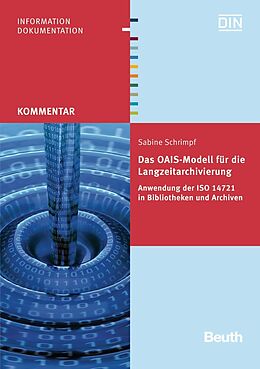 Kartonierter Einband Das OAIS-Modell für die Langzeitarchivierung von Sabine Schrimpf