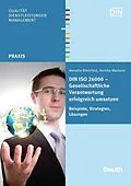 E-Book (pdf) DIN ISO 26000 - Gesellschaftliche Verantwortung erfolgreich umsetzen von Annette Kleinfeld, Annika Martens
