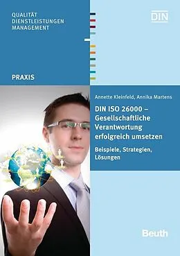 E-Book (pdf) DIN ISO 26000 - Gesellschaftliche Verantwortung erfolgreich umsetzen von Annette Kleinfeld, Annika Martens