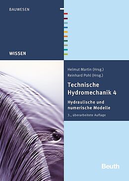 Fester Einband Technische Hydromechanik 4 von Detlef Aigner, Gerhard Bollrich, Dirk Carstensen