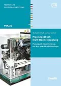 E-Book (pdf) Praxishandbuch Kraft-Wärme-Kopplung von Andreas Kirchner, Michael Schmidt
