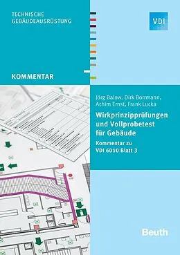 E-Book (pdf) Wirkprinzipprüfungen und Vollprobetest für Gebäude von Jörg Balow, Dirk Borrmann, Achim Ernst