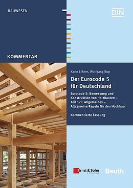 Kartonierter Einband Der Eurocode 5 für Deutschland von Karin Lißner, Wolfgang Rug