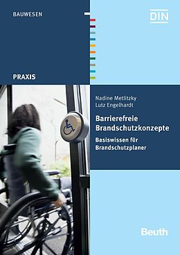E-Book (pdf) Barrierefreie Brandschutzkonzepte von Lutz Engelhardt, Nadine Metlitzky