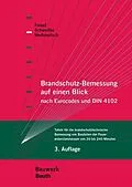 E-Book (pdf) Brandschutz-Bemessung auf einen Blick nach Eurocodes und DIN 4102 von Nabil A. Fouad, Thomas Merkewitsch, Astrid Schwedler