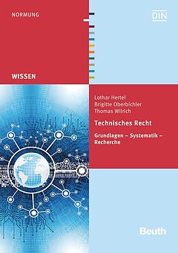 Kartonierter Einband Technisches Recht von Lothar Hertel, Brigitte Oberbichler, Thomas Wilrich