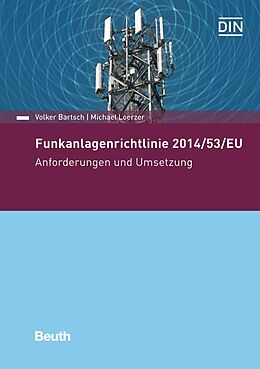 Kartonierter Einband Funkanlagenrichtlinie 2014/53/EU von Volker Bartsch, Michael Loerzer