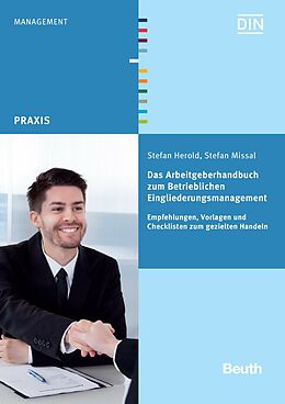E-Book (pdf) Das Arbeitgeberhandbuch zum Betrieblichen Eingliederungsmanagement von Stefan Herold, Stefan Missal