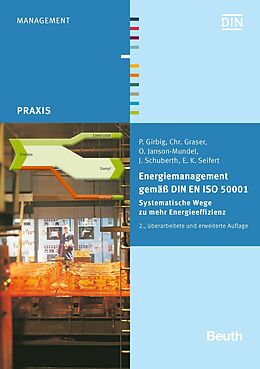 E-Book (pdf) Energiemanagement gemäß DIN EN ISO 50001 von P. Girbig, Chr. Graser, O. Janson-Mundel
