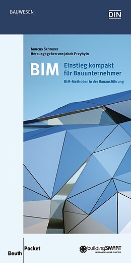 Kartonierter Einband BIM - Einstieg kompakt für Bauunternehmer von Marcus Schreyer