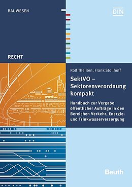 Kartonierter Einband SektVO - Sektorenverordnung kompakt von Frank Stollhoff, Rolf Theißen