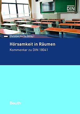 E-Book (pdf) Hörsamkeit in Räumen von Tobias Kirchner, Annika Moll, Reinhard O. Neubauer