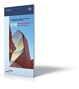 Kartonierter Einband BIM - Einstieg kompakt für Architekten von Dirk Hennings, Moritz Mombour