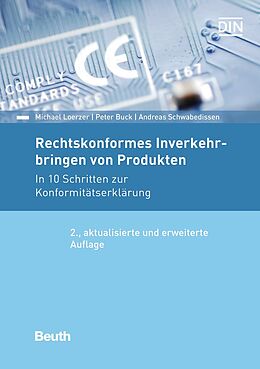 Kartonierter Einband Rechtskonformes Inverkehrbringen von Produkten von Peter Buck, Michael Loerzer, Andreas Schwabedissen