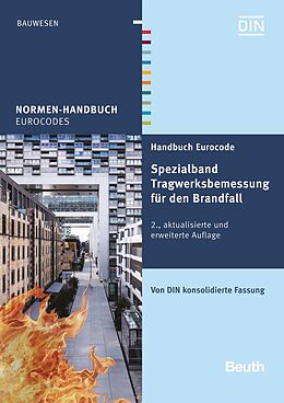 Kartonierter Einband Handbuch Eurocode - Spezialband Tragwerksbemessung für den Brandfall von 