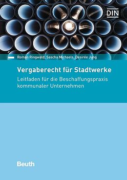 Kartonierter Einband Vergaberecht für Stadtwerke von Desiree Jung, Sascha Michaels, Roman Ringwald