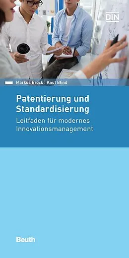 E-Book (pdf) Patentierung und Standardisierung von Knut Blind, Markus Brock