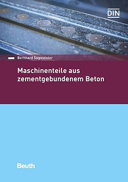 E-Book (pdf) Maschinenteile aus zementgebundenem Beton von Bernhard Sagmeister