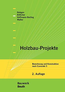 E-Book (pdf) Holzbau-Projekte von Detlef Böttcher, Falk Hoffmann-Berling, Nikolaus Nebgen