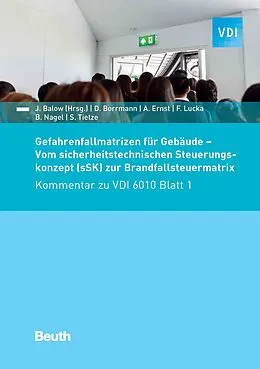 E-Book (pdf) Gefahrenfallmatrizen für Gebäude von Jörg Balow, Dirk Borrmann, Achim Ernst