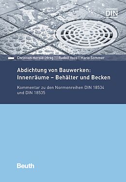 E-Book (pdf) Abdichtung von Bauwerken: Innenräume - Behälter und Becken von Mario Sommer, Rudolf Voos