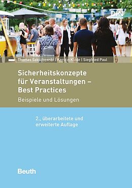 Kartonierter Einband Sicherheitskonzepte für Veranstaltungen - Best Practices von Kerstin Klode, Siegfried Paul, Thomas Sakschewski