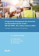 Kartonierter Einband Erfolgreiches Management der Sicherheit und Gesundheit bei der Arbeit - DIN ISO 45001, SCC, Safety Culture Ladder von Gjergj Dojani