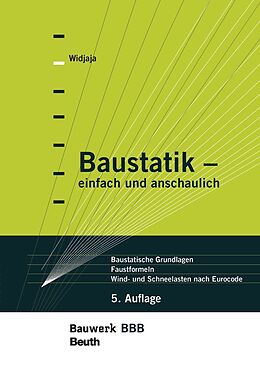 E-Book (pdf) Baustatik - einfach und anschaulich von Klaus Holschemacher, Klaus-Jürgen Schneider, Eddy Widjaja