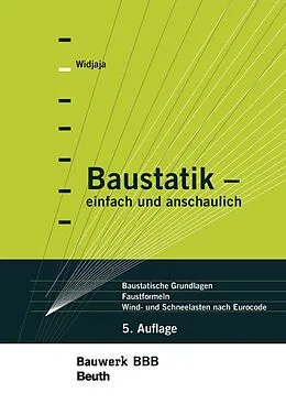 E-Book (pdf) Baustatik - einfach und anschaulich von Klaus Holschemacher, Klaus-Jürgen Schneider, Eddy Widjaja