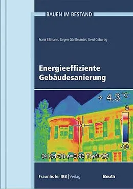 E-Book (pdf) Energieeffiziente Gebäudesanierung von Frank Eßmann, Gerd Geburtig, Jürgen Gänßmantel